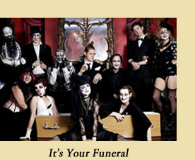It's Your Funeral
